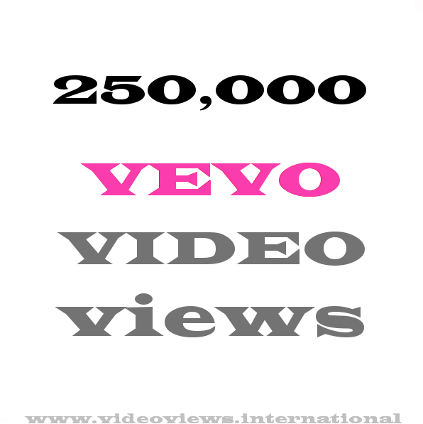 Buy 250K Vevo views