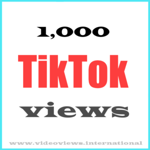 buy 1k TikTok views